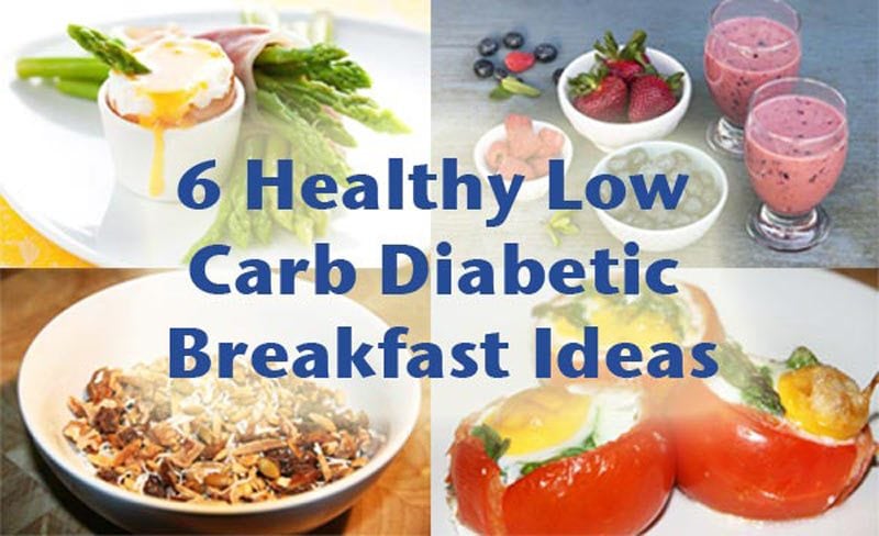 6 Healthy Low Carb Diabetic Breakfast Ideas