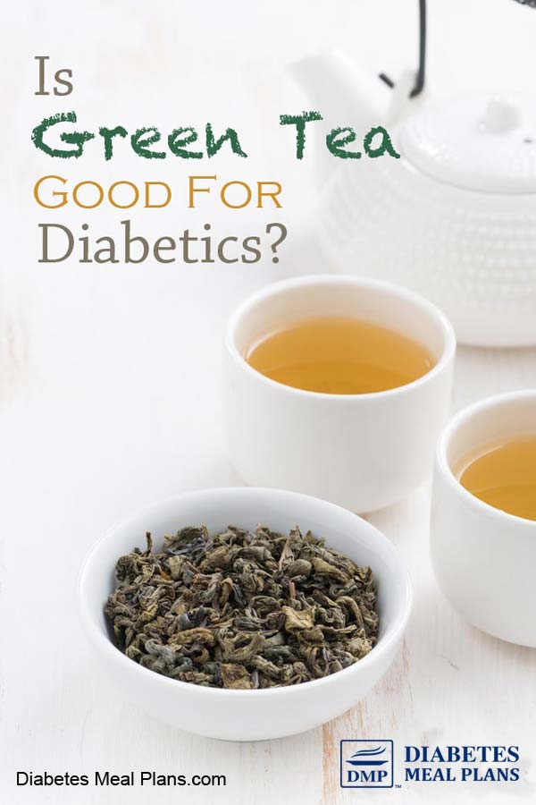 Is Green Tea Good For Diabetes 