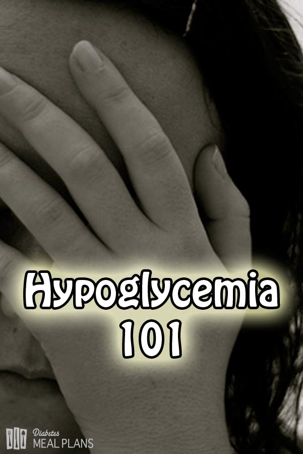 Hypoglycemia 101
