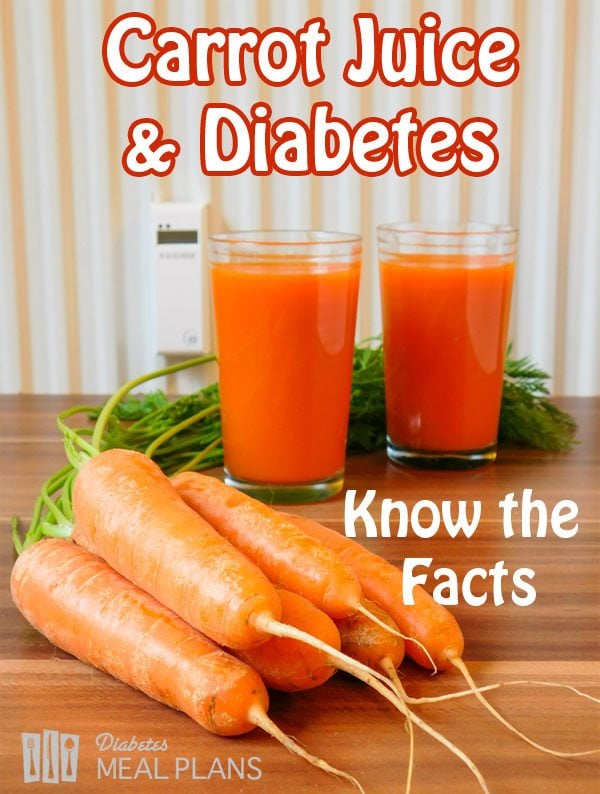 Is Carrot Juice Good For Diabetic Person - DiabetesWalls