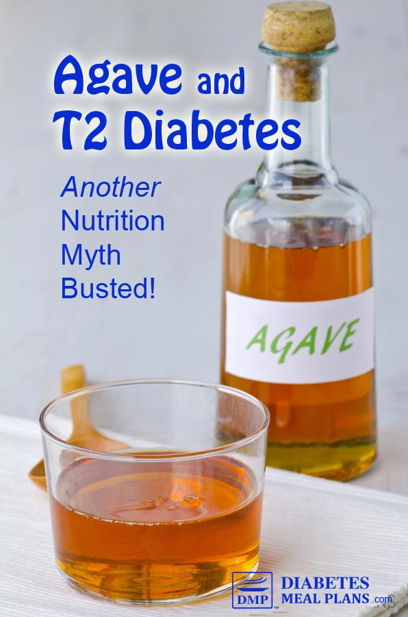Agave and Diabetes: Another Nutrition Myth Busted! Agave and Diabetes: Another Nutrition Myth Busted!