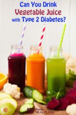 Can I Drink Vegetable Juice with Type 2 Diabetes?