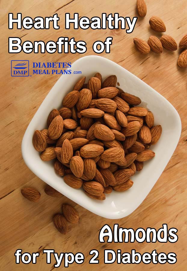 Heart Healthy Benefits of Almonds for Type 2 Diabetes