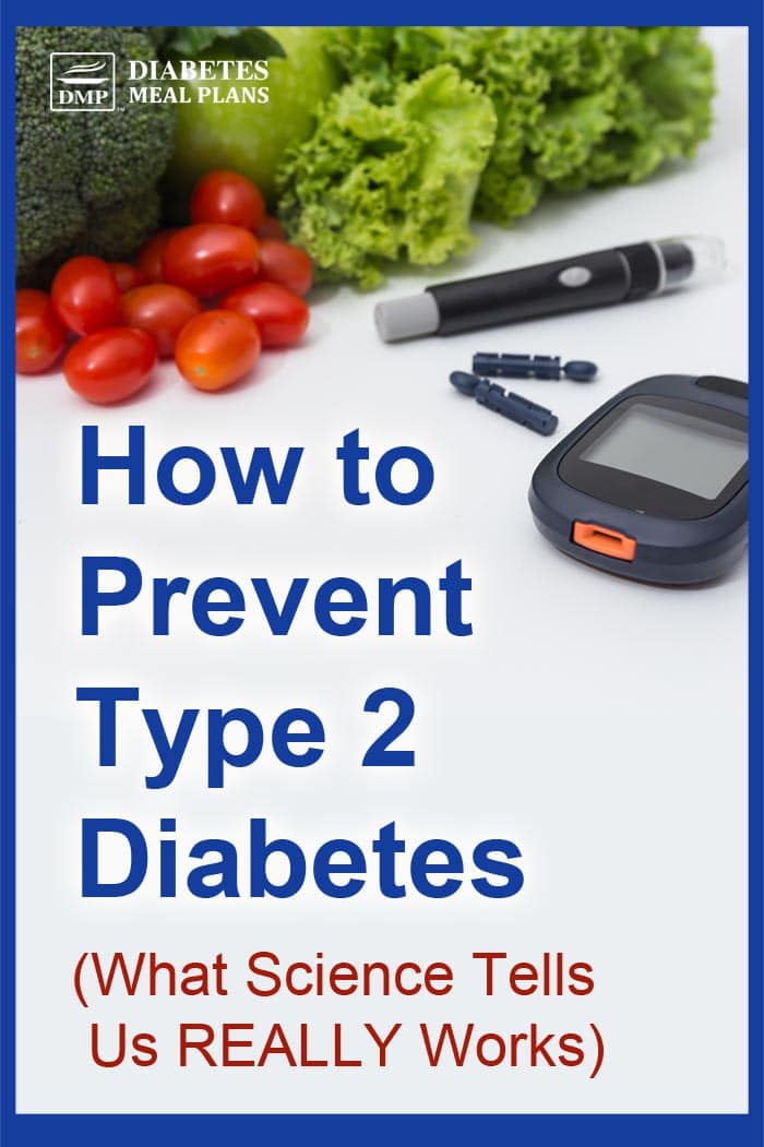 How To Prevent Type 2 Diabetes What Science Tells Us REALLY Works 