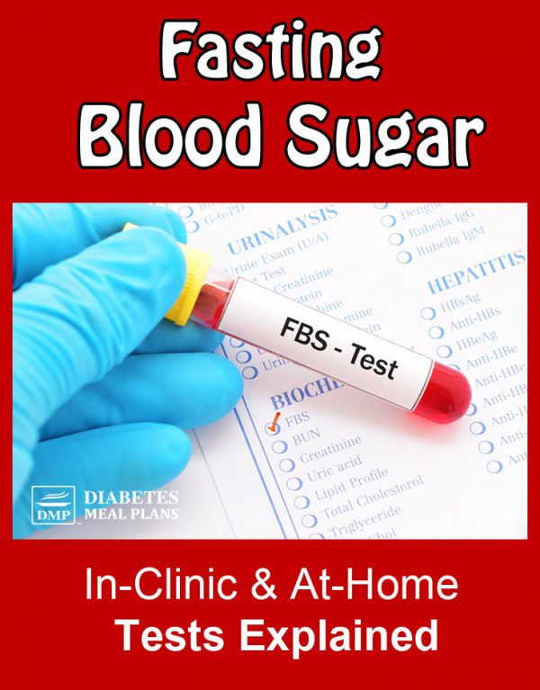 All About A Fasting Blood Sugar Test (Clinic & AtHome)