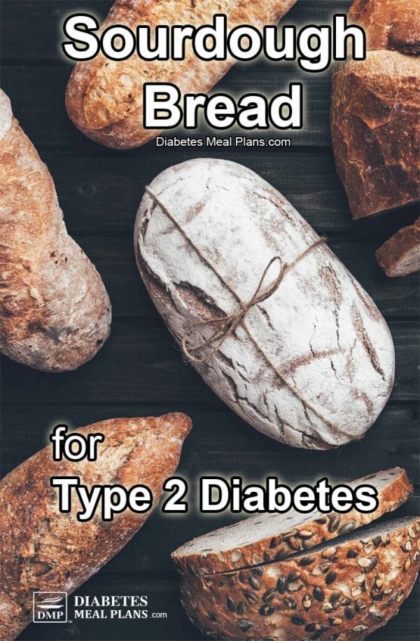 Sourdough Bread for Diabetes Pros and Cons