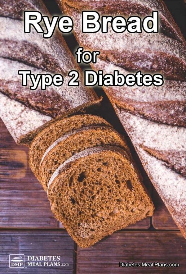 Rye Bread For Diabetes