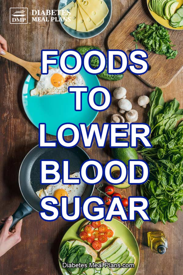 DISCUSSION: Foods To Lower Blood Sugar