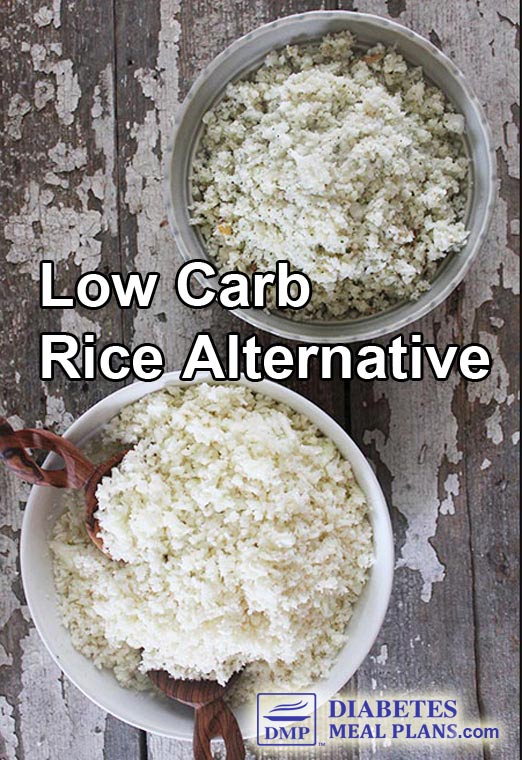 Diabetic Low Carb Rice Alternatives + 2 Delicious Recipes