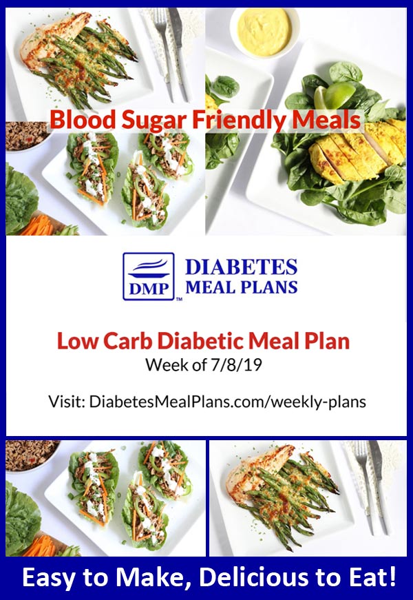 Diabetes Meal Plan: Week of 7/8/19