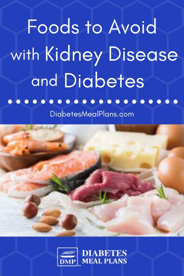 Foods to Avoid with Kidney Disease and Diabetes