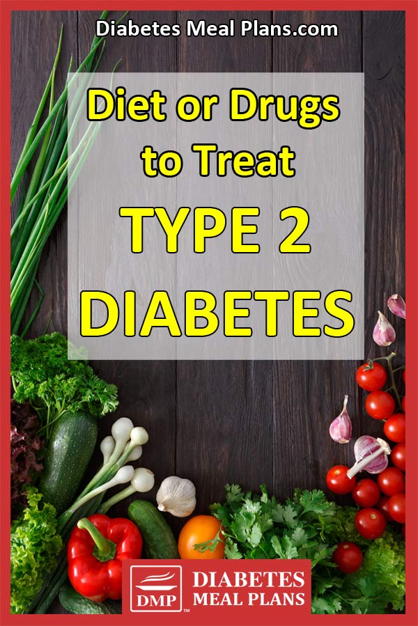 Diet or drugs to treat diabetes?